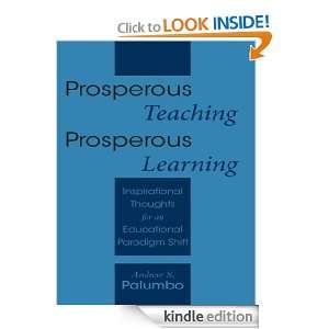 Prosperous Teaching Prosperous Learning Inspirational Thoughts for an 