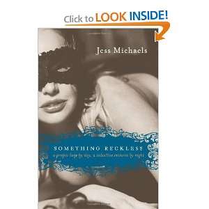    Something Reckless (Avon Red) [Paperback] Jess Michaels Books