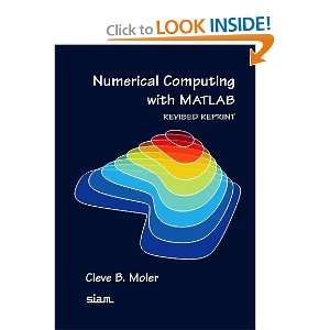   with MATLAB, Revised Reprint [Paperback] Cleve B. Moler Books