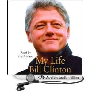  My Life (Audible Audio Edition) Bill Clinton Books