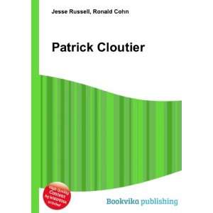  Patrick Cloutier Ronald Cohn Jesse Russell Books