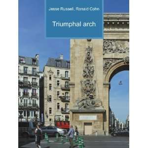  Triumphal arch Ronald Cohn Jesse Russell Books