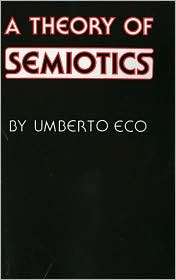   of Semiotics, (0253202175), Umberto Eco, Textbooks   