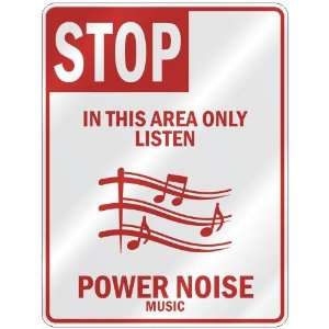   AREA ONLY LISTEN POWER NOISE  PARKING SIGN MUSIC