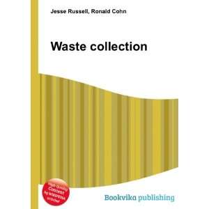  Waste collection Ronald Cohn Jesse Russell Books