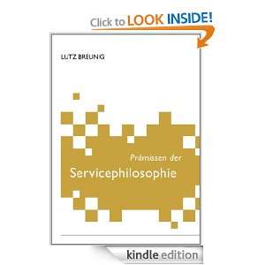 Prämissen der Servicephilosophie (German Edition) Lutz Breunig 