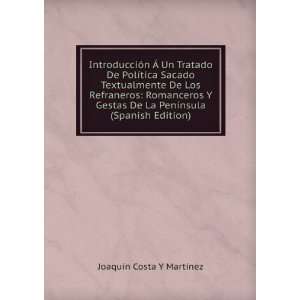   PenÃ­nsula (Spanish Edition) JoaquÃ­n Costa Y MartÃ­nez Books
