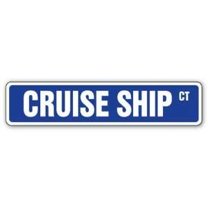  CRUISE SHIP Street Sign ocean liner director job gift 