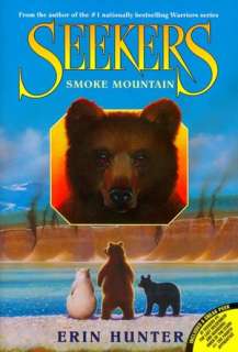   Smoke Mountain (Seekers Series #3) by Erin Hunter 