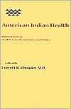 American Indian Health, (0801869048), Everett R. Rhoades, Textbooks 