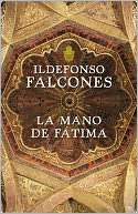   La mano de Fátima by Ildefonso Falcones, Knopf 