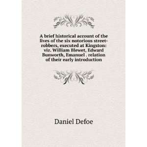   , Emanuel . relation of their early introduction Daniel Defoe Books
