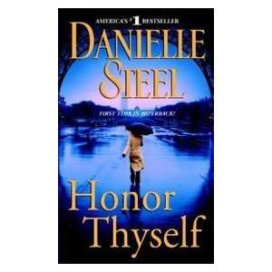  Honor Thyself (9780440243281) Danielle Steel Books