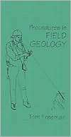 Procedures in Field Geology, (0865420084), Tom Freeman, Textbooks 