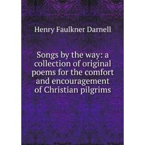   and encouragement of Christian pilgrims Henry Faulkner Darnell Books