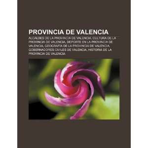  Provincia de Valencia Alcaldes de la provincia de 