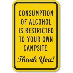  Consumption Of Alcohol Is Restricted To Your Own Campsite 