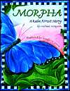   Morpha A Rain Forest Story by Michael Tennyson 