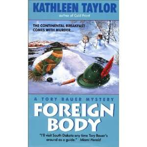  Foreign Body A Tory Bauer Mystery [Mass Market Paperback 