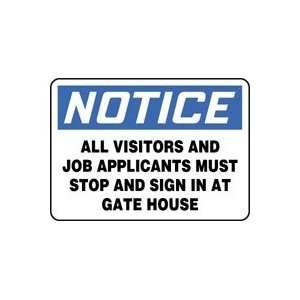   IN AT GATE HOUSE Sign   7 x 10 Adhesive Dura Vinyl