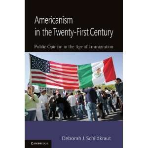   in the Age of Immigration [Paperback] Deborah J. Schildkraut Books