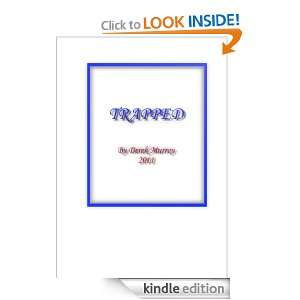 Trapped Derek Murray  Kindle Store