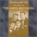 Sentimental Me Best of by Ames Brothers