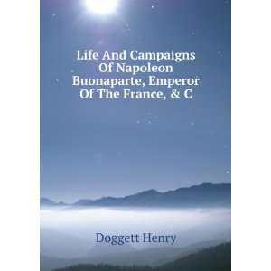   , Emperor Of The France, & C. Doggett Henry  Books