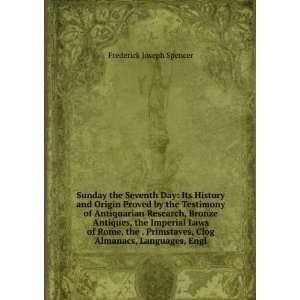   , Clog Almanacs, Languages, Engl Frederick Joseph Spencer Books