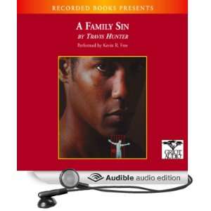  A Family Sin (Audible Audio Edition) Travis Hunter, Kevin 