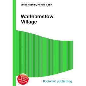  Walthamstow Village Ronald Cohn Jesse Russell Books