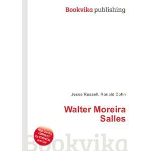  Walter Moreira Salles Ronald Cohn Jesse Russell Books
