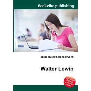  Walter Lewin Ronald Cohn Jesse Russell Books
