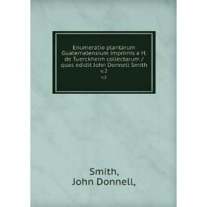  /quas edidit John Donnell Smith. v.2 John Donnell, Smith Books