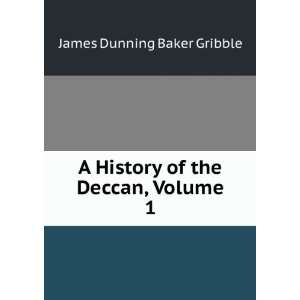   History of the Deccan, Volume 1 James Dunning Baker Gribble Books