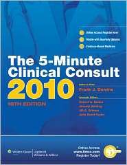 The 5 Minute Clinical Consult 2010 (Print, Website, and PDA 