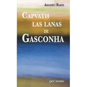    capvath las lanas de gasconha (9782868660756) Amadèu Baris Books