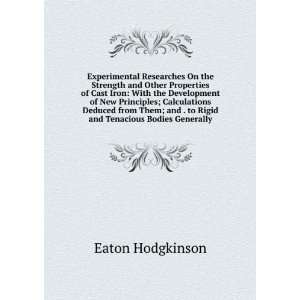   and . to Rigid and Tenacious Bodies Generally Eaton Hodgkinson Books