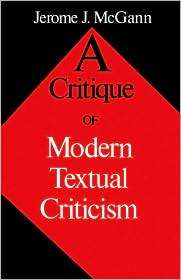 Critique of Modern Textual Criticism, (0813914183), Jerome J. McGann 