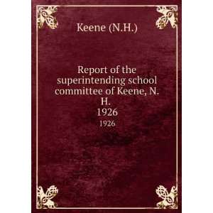  Report of the superintending school committee of Keene, N 