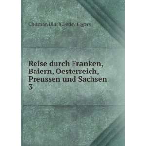   , Preussen und Sachsen. 3 Christian Ulrich Detlev Eggers Books