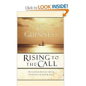  Rising to the Call [Paperback] Os Guinness Books
