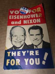 Eisenhower and Nixon Campaign Button Pin Pinback and Pamphlet  