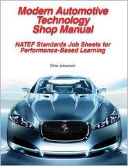 Modern Automotive Technology Shop Manual NATEF Standards Job Sheets 