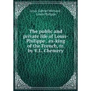   Chemery Louis Philippe Louis Gabriel Michaud   Books