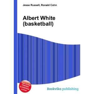    Albert White (basketball) Ronald Cohn Jesse Russell Books