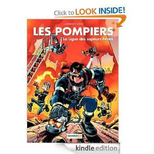 La ligue des sapeurs héros (French Edition) Christophe Cazenove 