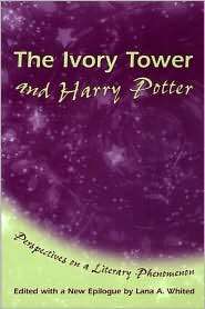 The Ivory Tower and Harry Potter Perspectives on a Literary 
