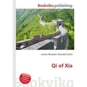  Qi of Xia Ronald Cohn Jesse Russell Books