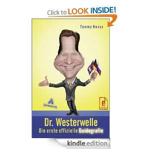 Dr. Westerwelle (German Edition) Tommy Heuss, Pit Hammann  